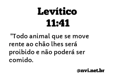 LEVÍTICO 11:41 NVI NOVA VERSÃO INTERNACIONAL