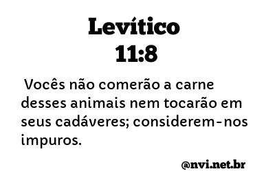 LEVÍTICO 11:8 NVI NOVA VERSÃO INTERNACIONAL