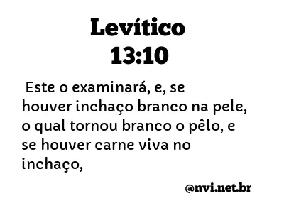 LEVÍTICO 13:10 NVI NOVA VERSÃO INTERNACIONAL