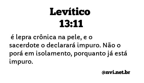 LEVÍTICO 13:11 NVI NOVA VERSÃO INTERNACIONAL