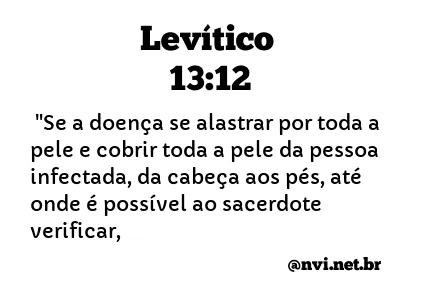 LEVÍTICO 13:12 NVI NOVA VERSÃO INTERNACIONAL