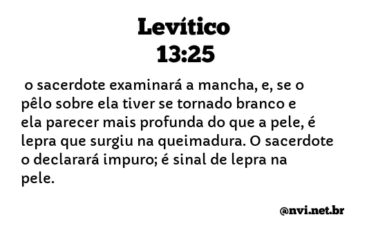 LEVÍTICO 13:25 NVI NOVA VERSÃO INTERNACIONAL