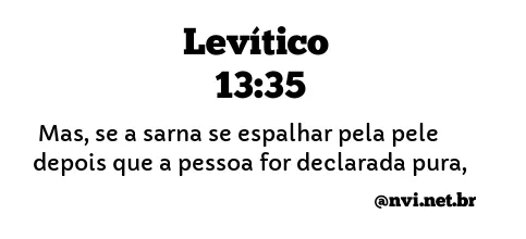 LEVÍTICO 13:35 NVI NOVA VERSÃO INTERNACIONAL