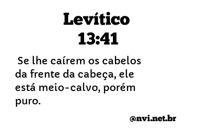 LEVÍTICO 13:41 NVI NOVA VERSÃO INTERNACIONAL