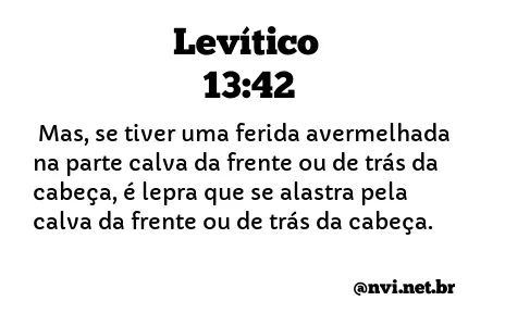 LEVÍTICO 13:42 NVI NOVA VERSÃO INTERNACIONAL