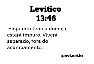 LEVÍTICO 13:46 NVI NOVA VERSÃO INTERNACIONAL