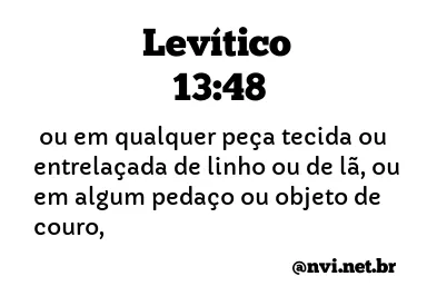 LEVÍTICO 13:48 NVI NOVA VERSÃO INTERNACIONAL