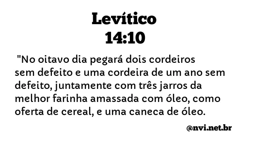 LEVÍTICO 14:10 NVI NOVA VERSÃO INTERNACIONAL