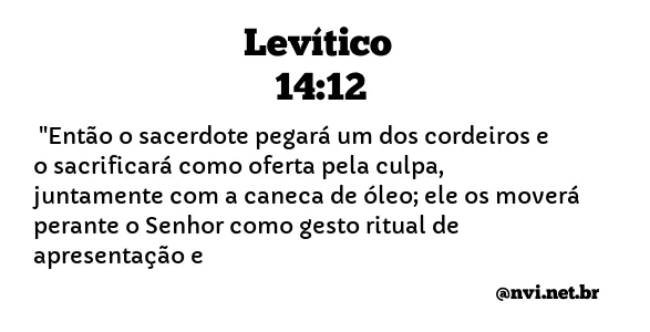 LEVÍTICO 14:12 NVI NOVA VERSÃO INTERNACIONAL