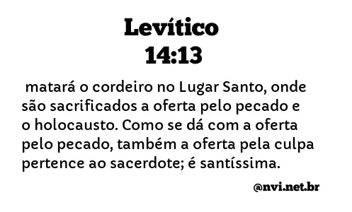 LEVÍTICO 14:13 NVI NOVA VERSÃO INTERNACIONAL