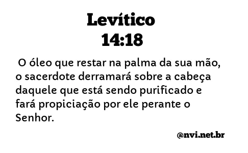 LEVÍTICO 14:18 NVI NOVA VERSÃO INTERNACIONAL