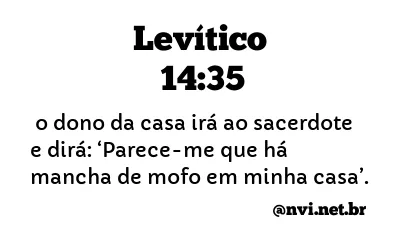 LEVÍTICO 14:35 NVI NOVA VERSÃO INTERNACIONAL