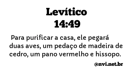 LEVÍTICO 14:49 NVI NOVA VERSÃO INTERNACIONAL