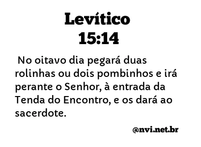 LEVÍTICO 15:14 NVI NOVA VERSÃO INTERNACIONAL