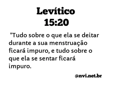 LEVÍTICO 15:20 NVI NOVA VERSÃO INTERNACIONAL