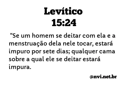 LEVÍTICO 15:24 NVI NOVA VERSÃO INTERNACIONAL