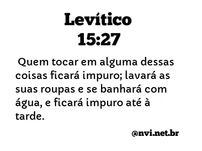 LEVÍTICO 15:27 NVI NOVA VERSÃO INTERNACIONAL