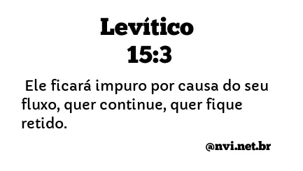 LEVÍTICO 15:3 NVI NOVA VERSÃO INTERNACIONAL