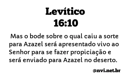 LEVÍTICO 16:10 NVI NOVA VERSÃO INTERNACIONAL