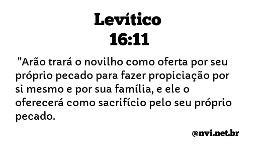 LEVÍTICO 16:11 NVI NOVA VERSÃO INTERNACIONAL