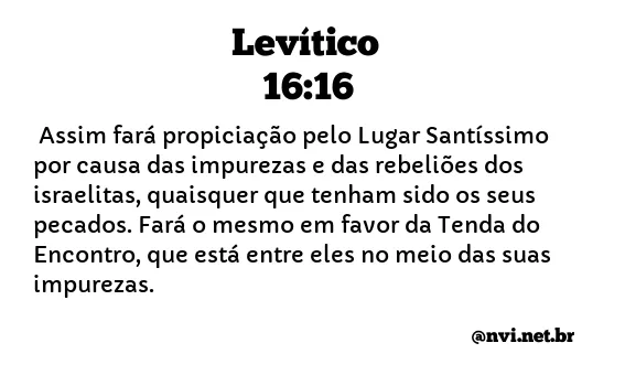 LEVÍTICO 16:16 NVI NOVA VERSÃO INTERNACIONAL