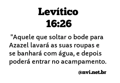 LEVÍTICO 16:26 NVI NOVA VERSÃO INTERNACIONAL