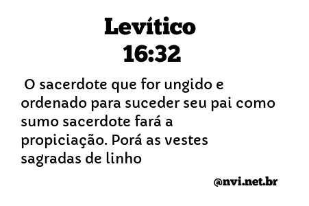 LEVÍTICO 16:32 NVI NOVA VERSÃO INTERNACIONAL