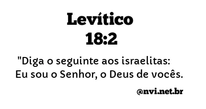 LEVÍTICO 18:2 NVI NOVA VERSÃO INTERNACIONAL