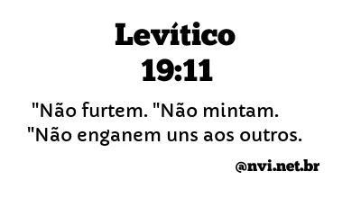 LEVÍTICO 19:11 NVI NOVA VERSÃO INTERNACIONAL