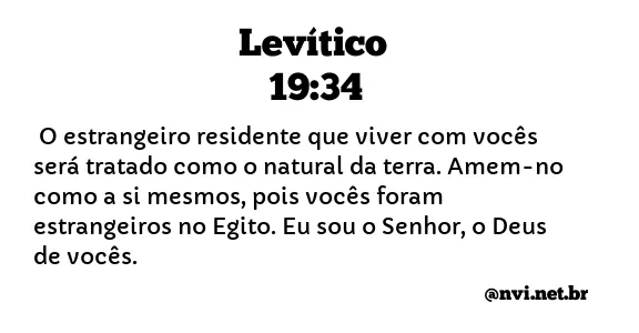 LEVÍTICO 19:34 NVI NOVA VERSÃO INTERNACIONAL