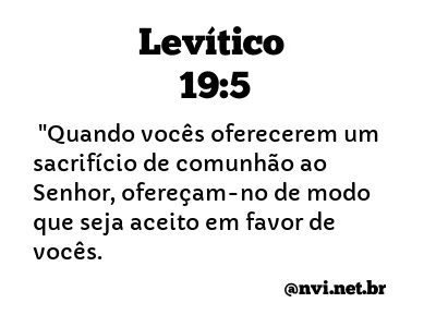 LEVÍTICO 19:5 NVI NOVA VERSÃO INTERNACIONAL