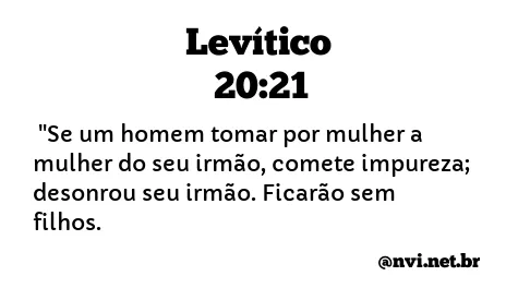 LEVÍTICO 20:21 NVI NOVA VERSÃO INTERNACIONAL