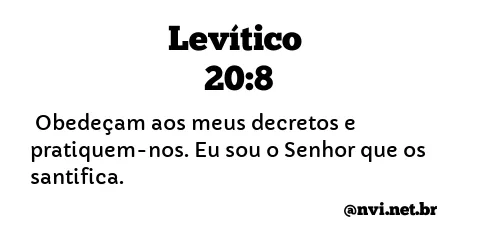 LEVÍTICO 20:8 NVI NOVA VERSÃO INTERNACIONAL