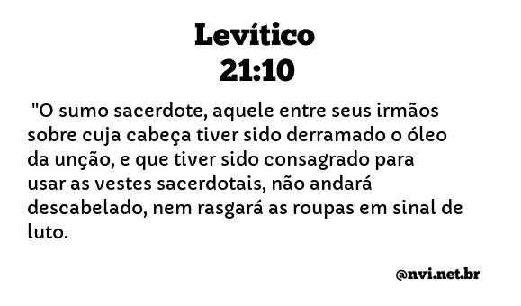 LEVÍTICO 21:10 NVI NOVA VERSÃO INTERNACIONAL