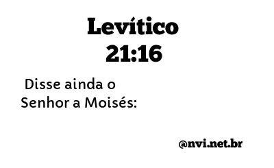 LEVÍTICO 21:16 NVI NOVA VERSÃO INTERNACIONAL