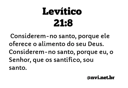 LEVÍTICO 21:8 NVI NOVA VERSÃO INTERNACIONAL