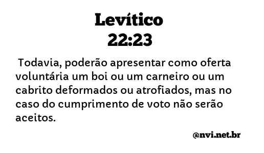 LEVÍTICO 22:23 NVI NOVA VERSÃO INTERNACIONAL