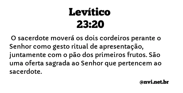 LEVÍTICO 23:20 NVI NOVA VERSÃO INTERNACIONAL