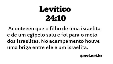 LEVÍTICO 24:10 NVI NOVA VERSÃO INTERNACIONAL