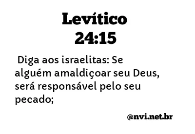 LEVÍTICO 24:15 NVI NOVA VERSÃO INTERNACIONAL