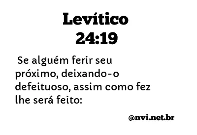 LEVÍTICO 24:19 NVI NOVA VERSÃO INTERNACIONAL