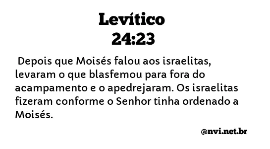 LEVÍTICO 24:23 NVI NOVA VERSÃO INTERNACIONAL