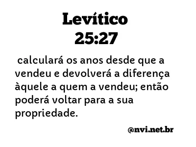 LEVÍTICO 25:27 NVI NOVA VERSÃO INTERNACIONAL