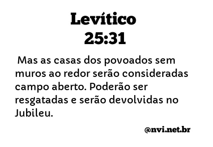 LEVÍTICO 25:31 NVI NOVA VERSÃO INTERNACIONAL