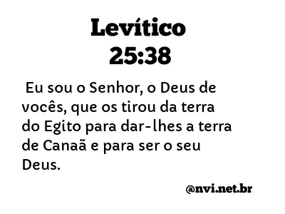 LEVÍTICO 25:38 NVI NOVA VERSÃO INTERNACIONAL