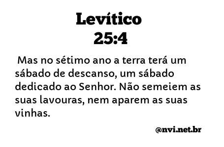 LEVÍTICO 25:4 NVI NOVA VERSÃO INTERNACIONAL