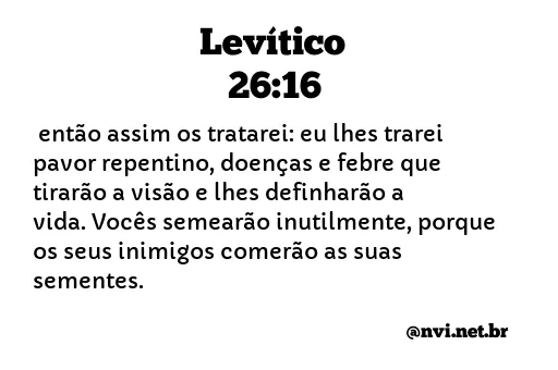 LEVÍTICO 26:16 NVI NOVA VERSÃO INTERNACIONAL