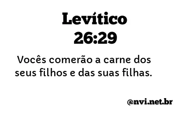 LEVÍTICO 26:29 NVI NOVA VERSÃO INTERNACIONAL