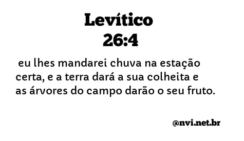 LEVÍTICO 26:4 NVI NOVA VERSÃO INTERNACIONAL