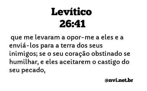 LEVÍTICO 26:41 NVI NOVA VERSÃO INTERNACIONAL